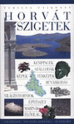 Karlo Rosandic - Horvt szigetek (Turista tiknyv)