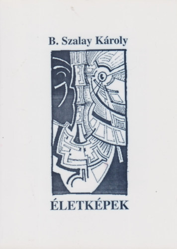 B. Szalay Károly - Életképek