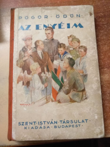 Pogor dn - Az enyim - Egy tanr naplja (Mrton Lajos rajzaival)