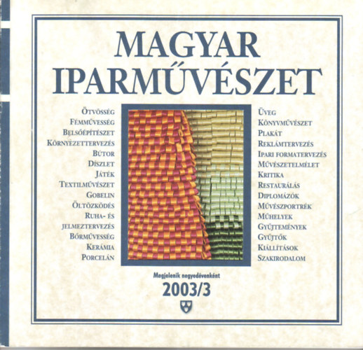 Nincs feltntetve - Magyar iparmvszet 2003/3