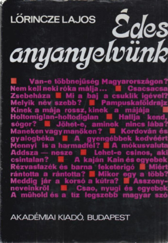 L�rincze Lajos - �des anyanyelv�nk
