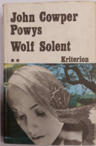 John Cowper Powys - Wolf Solent II.