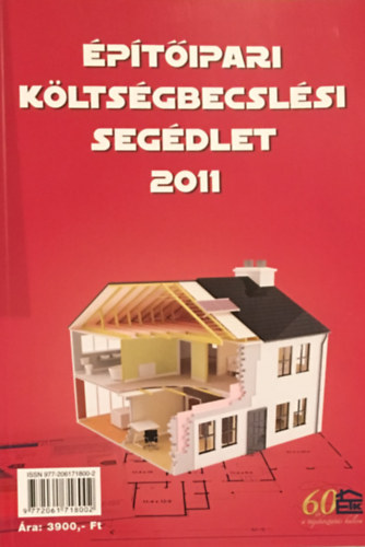 Építőipari költségbecslési segédlet 2011