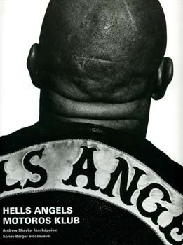 Andrew Shaylor - Hells Angels Motoros Klub