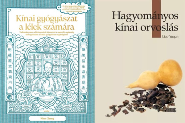Nina Cheng Liao Jcsn - 2 db knyv a hagyomnyos knai orvoslsrl: Hagyomnyos knai orvosls + Knai gygyszat a llek szmra - Tudomnyosan altmasztott tmutat a mentlis egszsg tmogatsra a knai gygyszat segtsgvel