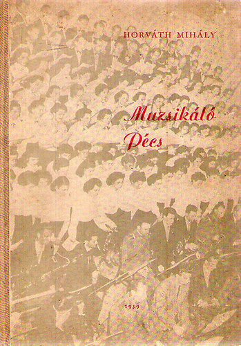 Horváth MIhály - Muzsikáló Pécs