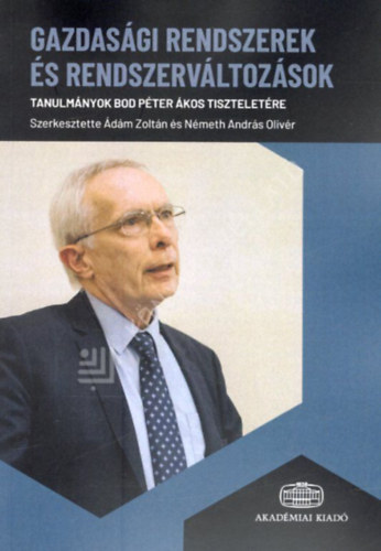 Ádám Zoltán - Gazdasági rendszerek és rendszerváltozások