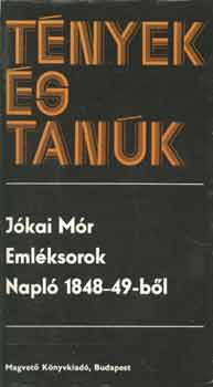 Jókai Mór - Emléksorok (Napló 1848-49-ből)