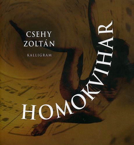 Csehy Zolt�n - Homokvihar