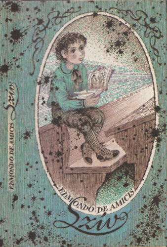 Székely Éva Edmondo de Amicis (ford.) - Szív (fordító által dedikált)