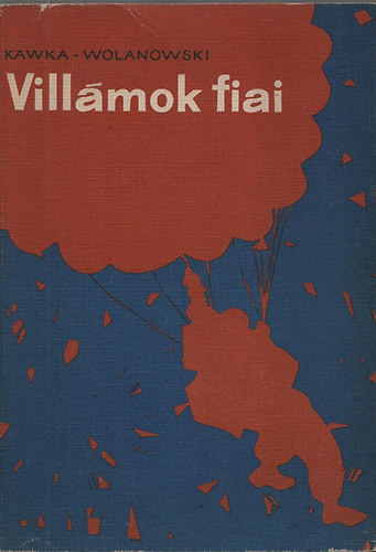 Kawka; Wolanowski - Villmok fiai