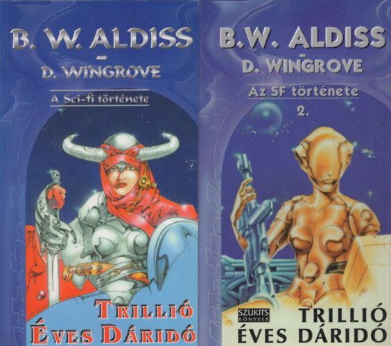Brian W. Aldiss; Dawid  Wingrove - Trilli ves drid I-II.