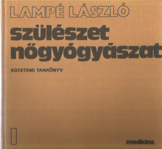 Lamp Lszl - Szlszet - ngygyszat I-III