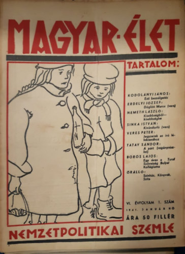 Magyar �let - Nemzetpolitikai szemle VI. �vfolyam 10 sz�m: 1, 2, 4, 5, 6, 8, 9, 10, 11, 12