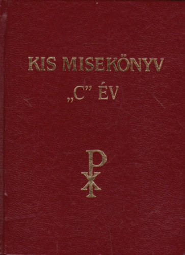 dr. Konkoly Istvn szerk. - Kis miseknyv "C" v