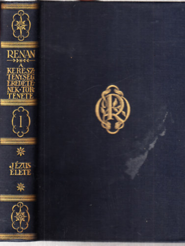 Renan Jen - Jzus lete (A keresztnysg eredetnek trtnete I.)
