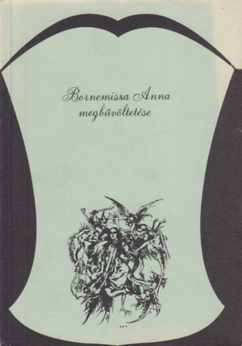 Herner János - Bornemissza Anna megbűvöltetése