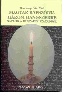 Berezvay L�szl�n� - Magyar rapsz�dia h�rom hangszerre