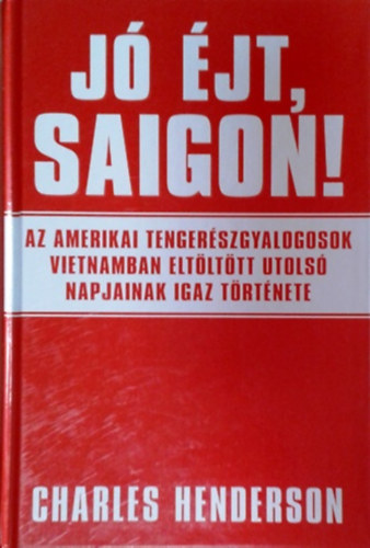 Charles Henderson - J jt, Saigon!