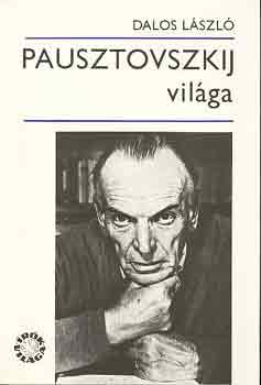 Dalos L�szl� - Pausztovszkij vil�ga