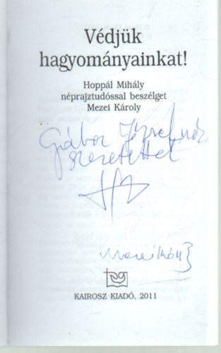 Mezei Károly - Védjük hagyományainkat!