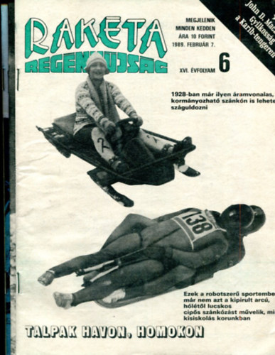 Jovánovics Miklós (szerk.) - 4 db Rakéta regényújság (1989 január 17, 24, 31 - 3-4-5 szám - 1989 február 7 - 6.szám)