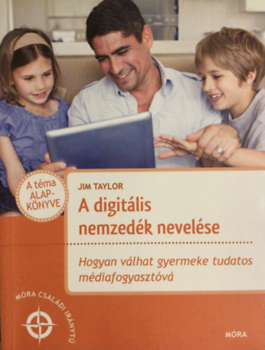 Taylor - A digit�lis nemzed�k nevel�se