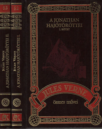 Verne Gyula  (Jules Verne) - A Jonathan haj�t�r�ttei I-II. (Jules Verne �szes m�vei 52-53.)