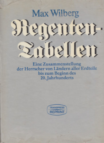 Max Wilberg - Regententabellen
