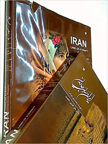 Iran Land of Eternity (Nature, Architecture, People)