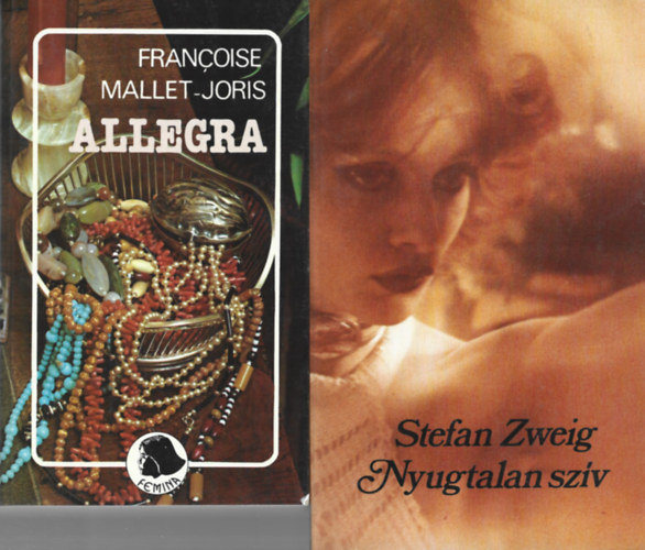 2 db knyv, Francoise Mallet-Joris: Allegra, Stefan Zweig: Nyugtalan szv