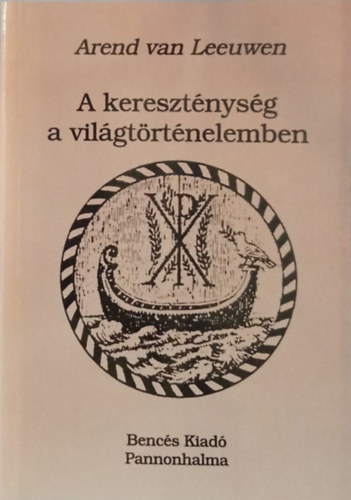 Arend Theodoor van Leeuwen - Keresztnysg a vilgtrtnelemben