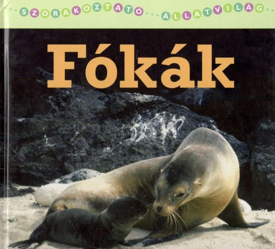 Christina Wilsdon - Sz�rakoztat� �llatvil�g: F�k�k