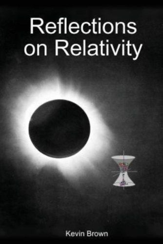 Kevin Brown - Reflections on Relativity