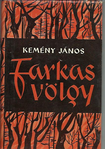 Kemény János - Farkasvölgy