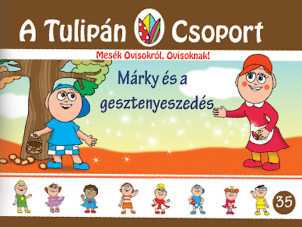 Szabó Ágnes - Márky és a gesztenyeszedés