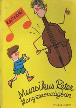 R. Chitz Klára - Muzsikus Péter hangszerországban