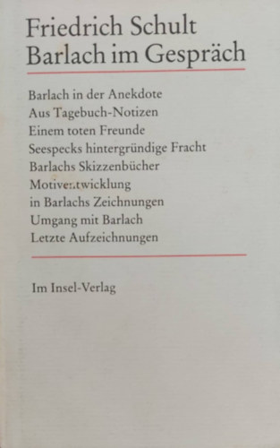 Friedrich Schult - Barlach im Gesr�ch