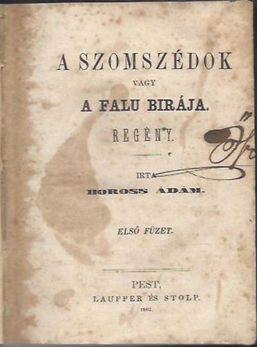 Boross dm - A szomszdok vagy a falu brja I-II. egybektve