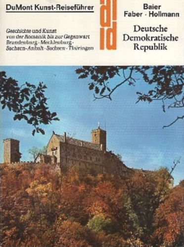 Elmar Faber, Eckhard Hollmann Gerd Baier - Deutsche Demokratische Republik