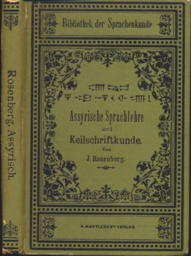 J. Rosenberg - Assyrische Sprachlehre und Keilschriftkunde f�r das Selbststudium.