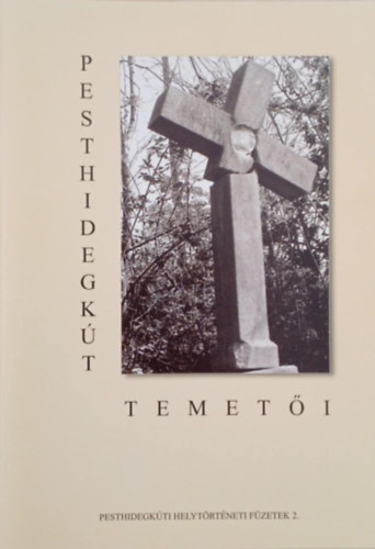 V�r�s �va Czaga Vikt�ria - Pesthidegk�t temet�i