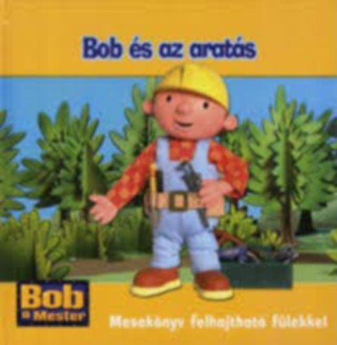 Bob és az aratás