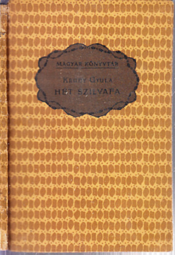 Krúdy Gyula - Hét szilvafa (I. kiadás)