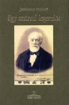 Dr. Jankovics Marcell - Egy sz�zad legend�i