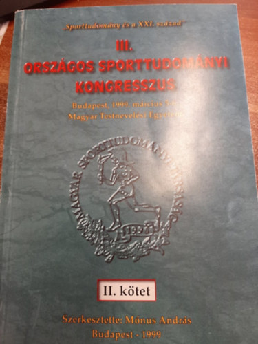 Mnus Andrs  (szerk.) - III. Orszgos Sporttudomnyi Kongresszus - II. Ktet