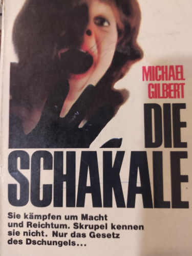 Michael Gilbert - Die Schakale