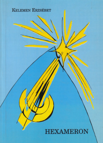 Kelemen Erzs�bet - Hexameron