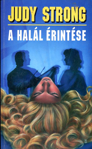 Judy Strong - A hal�l �rint�se