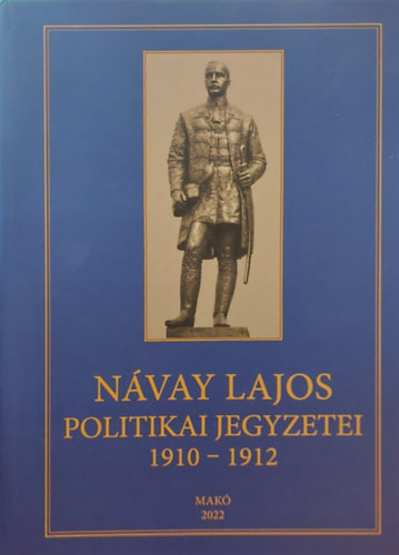 N�vay Lajos - N�vay Lajos politikai jegyzetei 1910-1912